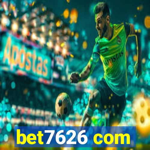 bet7626 com